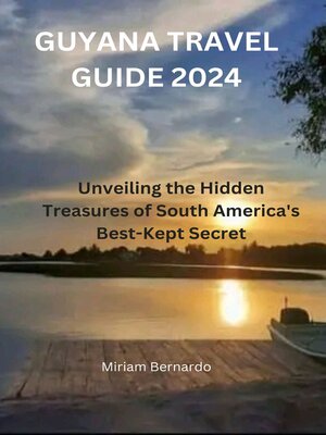 cover image of GUYANA TRAVEL GUIDE 2024